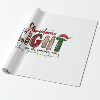 Xmas Gift Chritsmas Light Are My Favorite Color Wrapping Paper