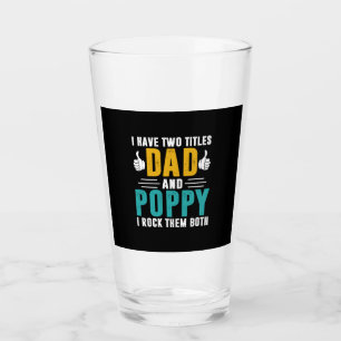 Xmas Gift   Dad And Poppy I Rock Them Glass