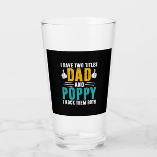 Xmas Gift | Dad And Poppy I Rock Them Glass