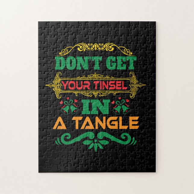 Xmas Gift Do Not Get Your Tinsel In Tangle Jigsaw Puzzle (Vertical)