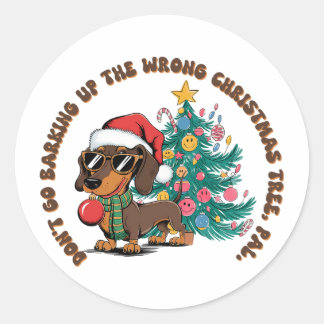 Xmas Gift Do Not Go Barking Classic Round Sticker