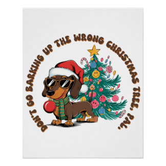 Xmas Gift Do Not Go Barking Poster