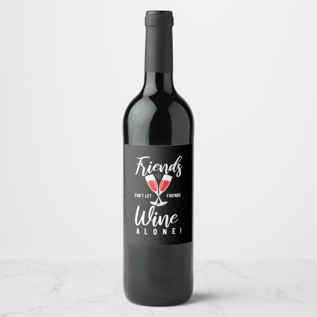 Xmas Gift | Do Not Let Friends Wine Alone Wine Label (Front)