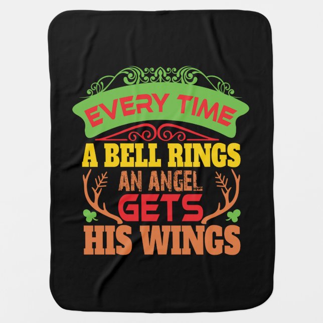 Xmas Gift Everytime A Bell Rings Baby Blanket (Front)