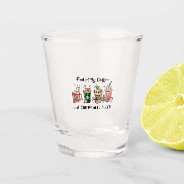 Xmas Gift Fueled By Coffee And Christmas Cheer Shot Glass (Front)