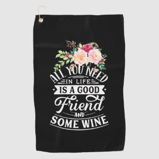 Xmas Gift | Good Friend And Some Wine Golf Towel