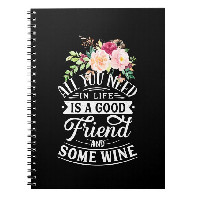 Xmas Gift | Good Friend And Some Wine Notebook (Front)