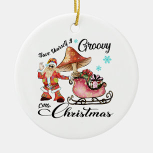 Xmas Gift Have Yourself A Groovy Ceramic Ornament