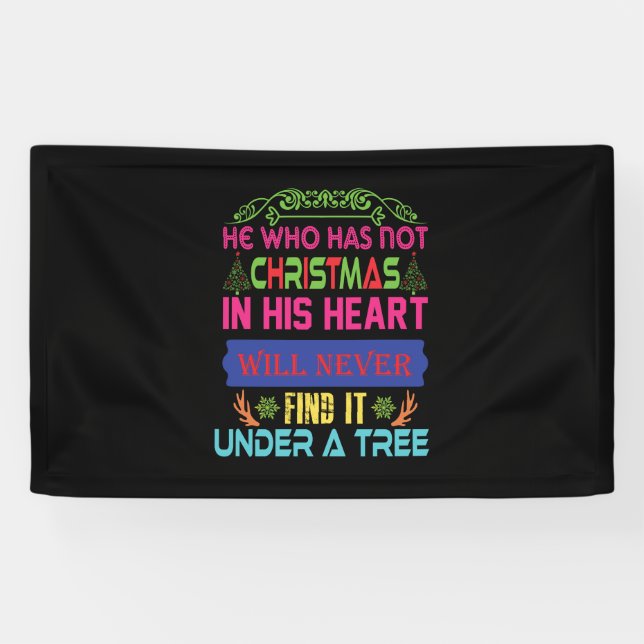 Xmas Gift He Who Has Not Christmas Banner (Horizontal)