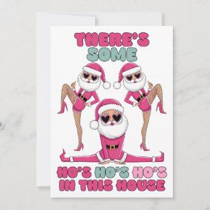 Xmas Gift Ho Ho Ho In This House Holiday Card