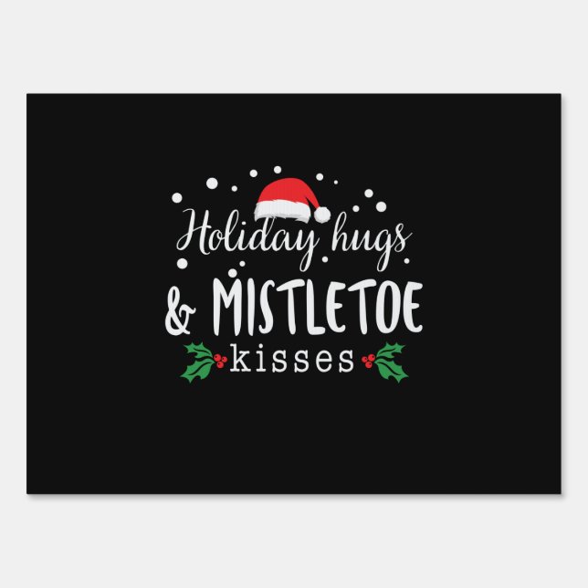 Xmas Gift Holiday Hugs And Kisses Sign (Front)