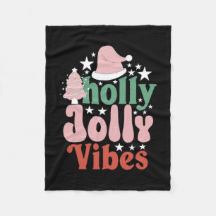 Xmas Gift Holly Jolly Vibes Fleece Blanket
