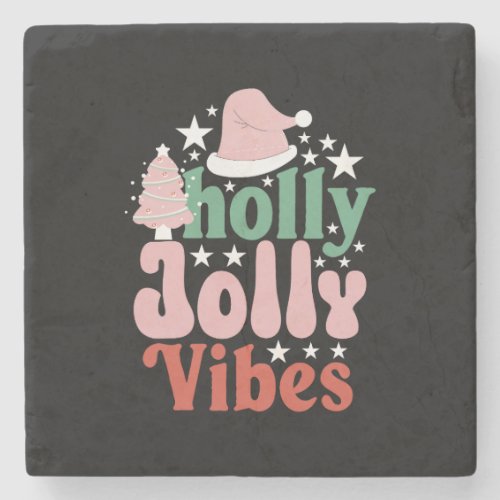 Xmas Gift Holly Jolly Vibes Stone Coaster