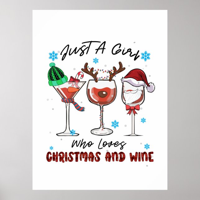 Xmas Gift Just A Girl Who Loves Christmas And Wine Poster (Front)