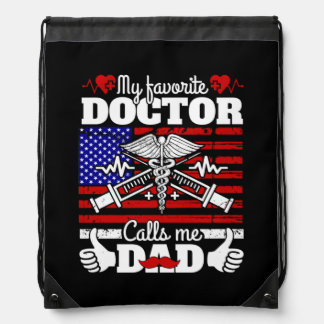 Xmas Gift | My Favorite Doctor Calls Me Dad Drawstring Bag