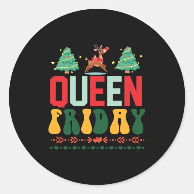 Xmas Gift Queen Friday Classic Round Sticker (Front)