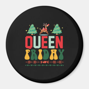 Xmas Gift Queen Friday Magnet