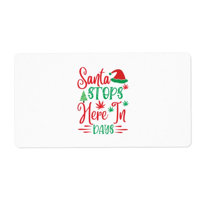 Xmas Gift Santa Stops Here In Days Label (Front)