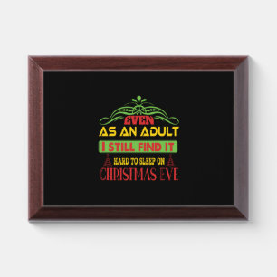 Xmas Gift Sleep On Christmas Eve Award Plaque