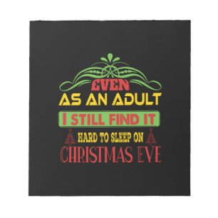 Xmas Gift Sleep On Christmas Eve Notepad