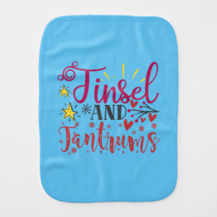 Xmas Gift Tinsel And Tantrums Baby Burp Cloth