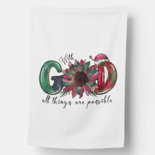 Xmas Gift With God All Things Are Possible House Flag