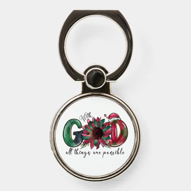 Xmas Gift With God All Things Are Possible Phone Ring Stand (Front)