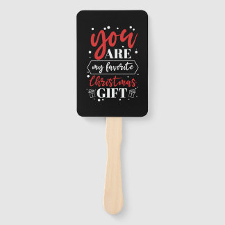 Xmas Gift You Are My Favorite Christmas Gift Hand Fan