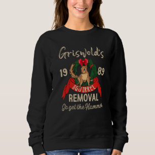Xmas  Go Get The Hammer Joke  Christmas Show Time Sweatshirt