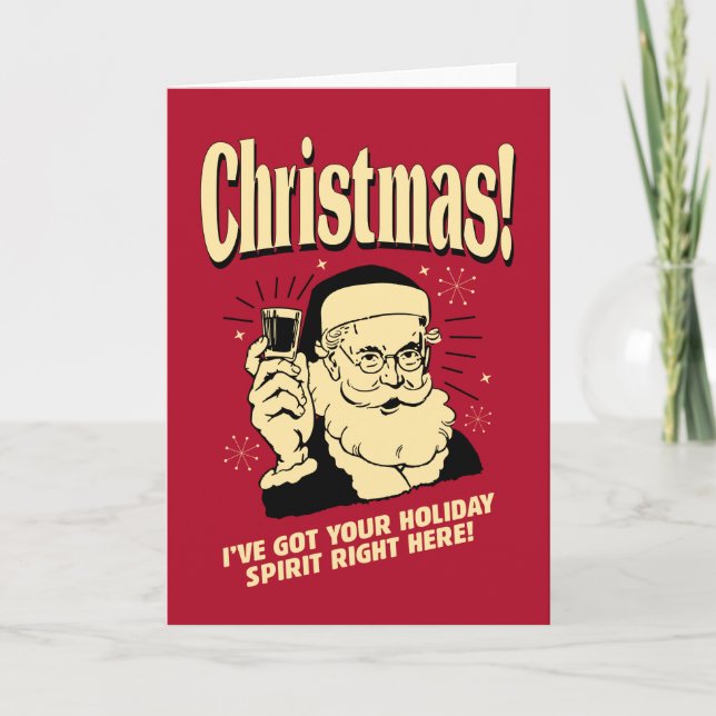 Xmas: I've Got Your Holiday Spirit Right Here (Front)