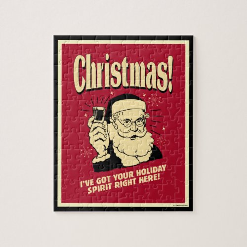 Xmas Ive Got Your Holiday Spirit Right Here Jigsaw Puzzle