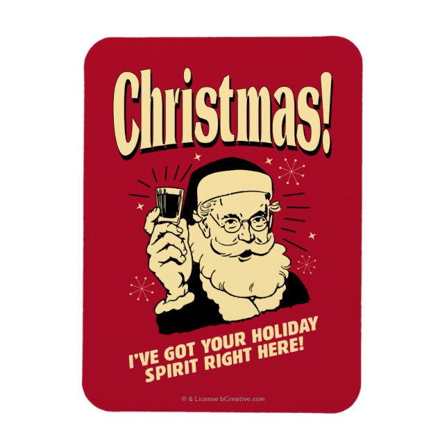 Xmas: I've Got Your Holiday Spirit Right Here Magnet (Vertical)