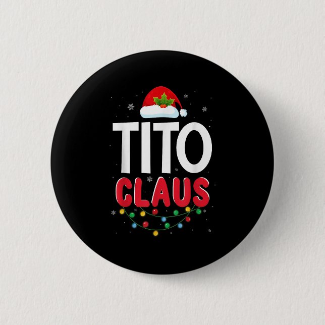 Xmas Light Tito Santa Claus Christmas Matching Cos Button (Front)