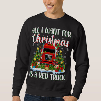 Xmas Lighting Santa All I Want For Christmas Is A Sweatshirt