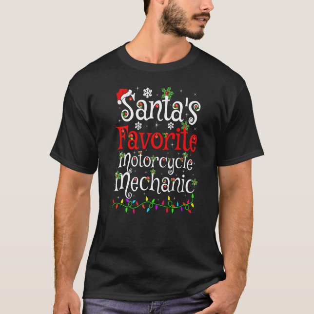 Xmas Lighting Santa S Favorite Motorcycle Mechanic T-Shirt (Front)
