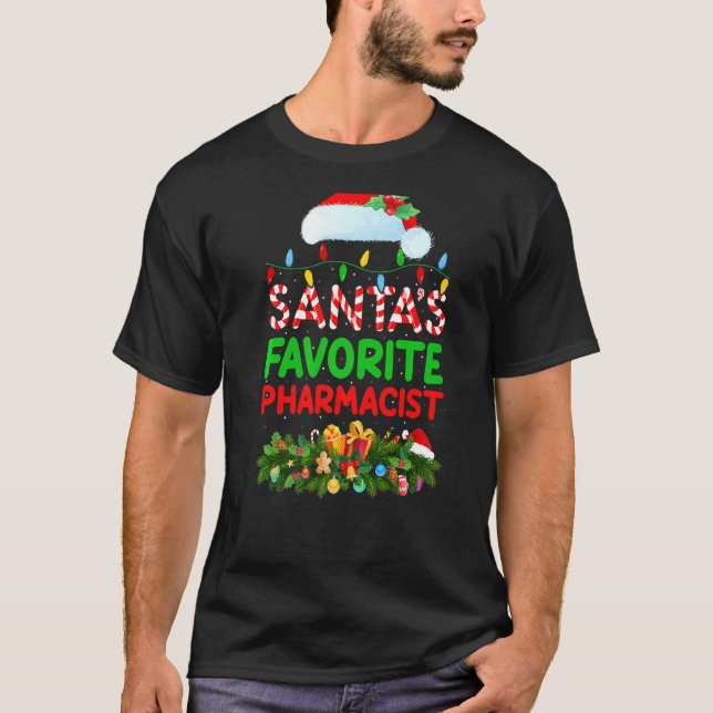 Xmas Lighting Santa S Favorite Pharmacist Christma T-Shirt (Front)