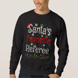 Xmas Lighting Santa's Favorite Referee Christmas Sweatshirt