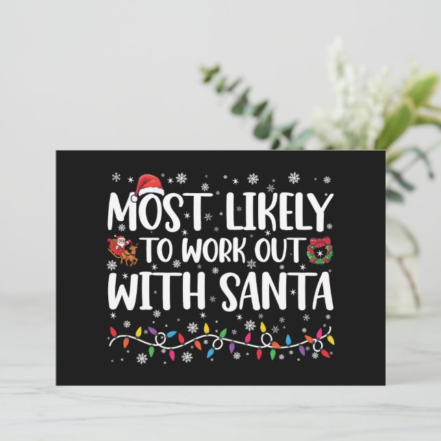 Xmas Most Likely To Work Out With Santa Family Invitation (Standing Front)