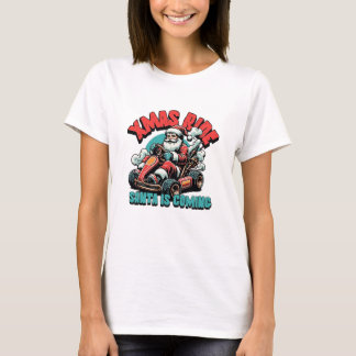 Xmas Ride: Santa is Coming' T-Shirt