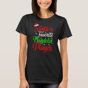 Xmas Santa S Favorite Mandolin Player Christmas T-Shirt
