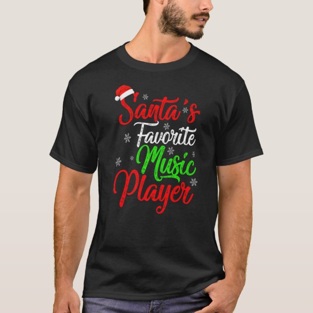 Xmas Santa S Favorite Music Player Christmas T-Shirt (Front)