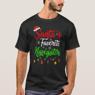 Xmas Santa S Favorite Navigator Christmas T-Shirt