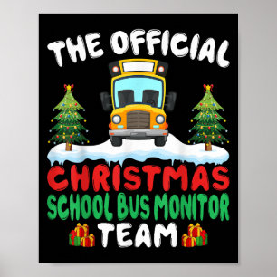Xmas School Bus Monitor Team - School Bus Monitor Poster