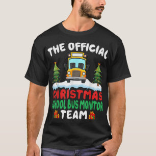Xmas School Bus Monitor Team School Bus Monitor T-Shirt