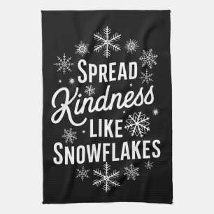 Xmas Spread Kindness Like Snowflakes Christmas Kitchen Towel