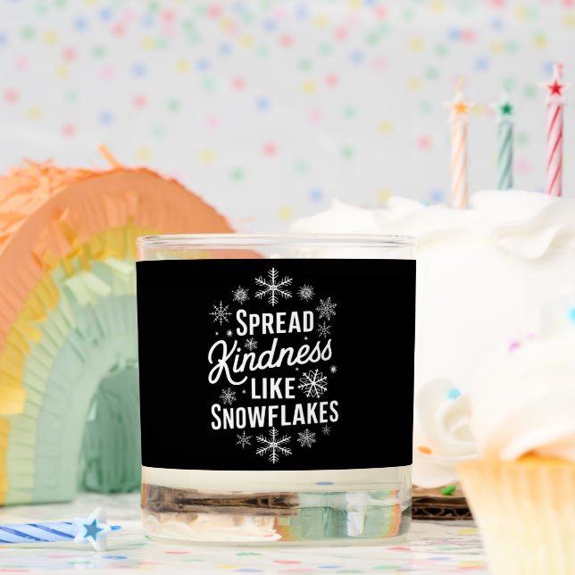 Xmas Spread Kindness Like Snowflakes Christmas  Scented Candle (Birthday)