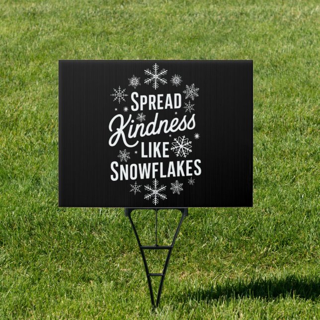Xmas Spread Kindness Like Snowflakes Christmas  Sign (Insitu)
