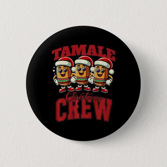 Xmas Tamale Food Funny Mexican Christmas Tamale Ma Button (Front)