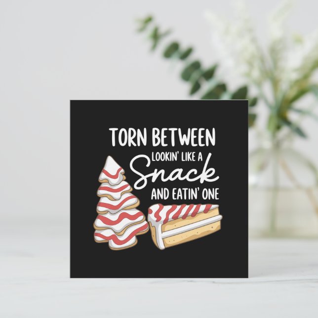 Xmas Tree Cake Torn Between Looking' Like a Snack  Holiday Card (Standing Front)