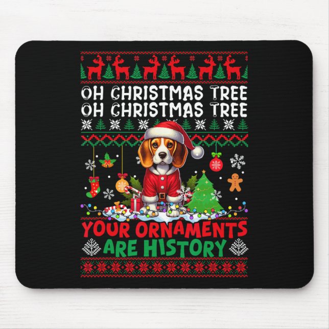 Xmas Tree Ornaments Are History Sweater Santa Beag Mouse Pad (Front)